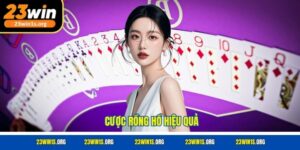 Cược rồng hổ hiệu quả